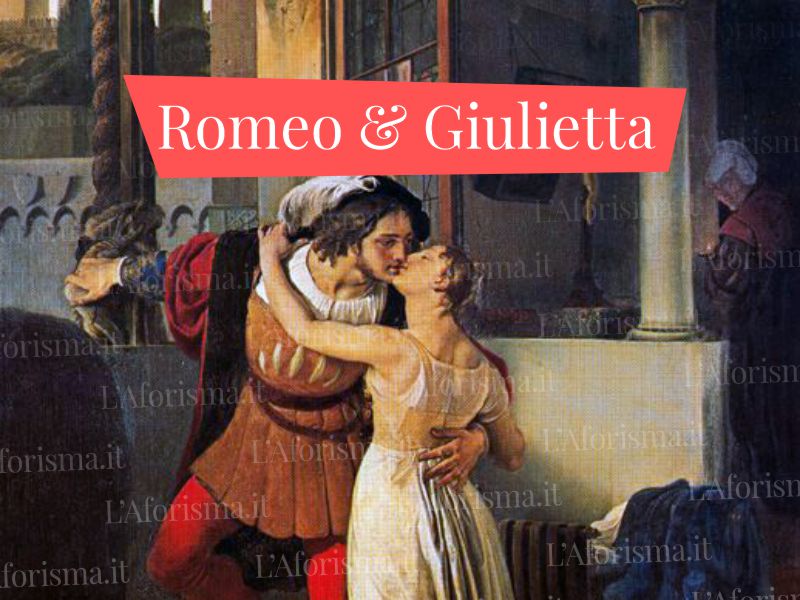 Le Pi Belle Frasi Dal Libro Di Romeo E Giulietta Raccolta Completa